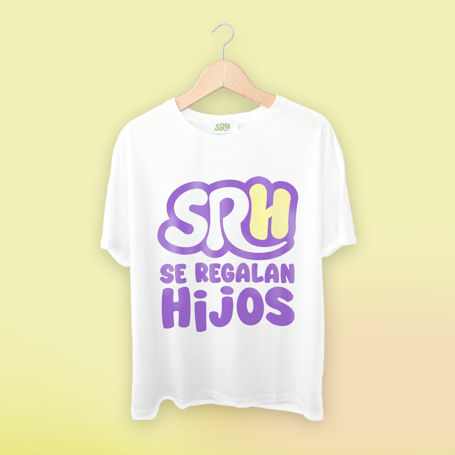 SRH - T- shirt SE REGALAN HIJOS